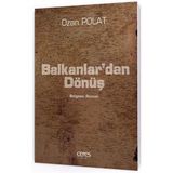 Balkanlar’dan Dönüş - Ozan Polat