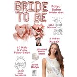 Baloncu Dede Bride To Be Folyo Rose Gold Folyo Balon Gelin Bekarlığa Veda Parti Malzemeleri Parti Bride Set