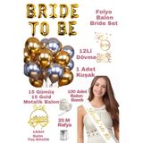 Baloncu Dede Gold Bride To Be Folyo Gold Gümüş Balon Gelin Bekarlığa Veda Parti Malzemeleri Parti Bride Set