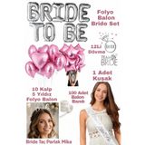 Baloncu Nene Bride To Be Folyo Balon Seti Pembe Bekarlığa Veda Parti Seti Kalp Yıldız Folyo Balon Kuşak Taç Dövme Bride Party Süsleme Seti