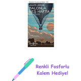 Balonla Beş Hafta - Modern Klasikler Dizisi + Renkli Fosforlu Kalem - Hayır