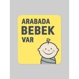 Baluna Arabada Bebek Var Sarı Sticker