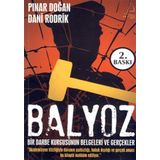 BALYOZ BIR DARBE KURGUSUNUN BELGELERI VE GERÇEKLER - DANI RODRIK;PINAR DOĞAN