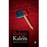 BALYOZ VE KALEM - ABDULLAH YILDIZ