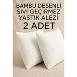Bambu Desenli Sıvı Geçirmez Yastık Alezi 50x70 cm Fermuarlı 2 Adet | Yastık Kılıfı, Fermuarlı Kapama, 50x70 cm Boyut, 2'li Set, Sıvı Geçirmez