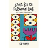 Bana Bir De Buradan Bak Ayşe Alptekin