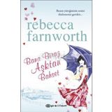 BANA BIRAZ AŞKTAN BAHSET - REBECCA FARNWORTH