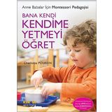 Bana Kendi Kendime Yetmeyi Öğret - Charlotte Poussin