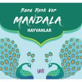 Bana Renk Ver Mandala - Hayvanlar / Kolektif / Yade Kitap / 9786057303325