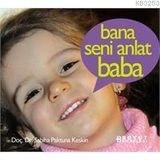 BANA SENI ANLAT ANNE - SABIHA PAKTUNA KESKIN