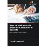 Banche africane alle prese con problemi di liquidità