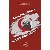 Bandırma Vapuru ve Nusrat Mayın Gemisi