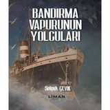 Bandırma Vapurunun Yolcuları