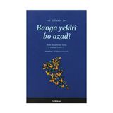 BANGA YEKITI BO AZADI - MELE AMADETTIN YETIZ