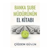 Banka Şube Müdürünün El Kitabı