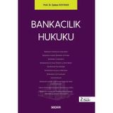 Bankacılık Hukuku Prof. Dr. Şaban Kayıhan 2. Baskı, Eylül 2025