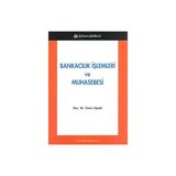 BANKACILIK İŞLEMLERİ VE MUHASEBESI - BARIŞ SIPAHI