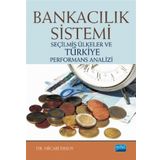Bankacılık Sistemi-Seçilmiş Ülkeler ve Türkiye Performans Analizi - Hicabi Ersoy