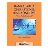 BANKALARDA OPERASYONEL RISK YÖNETİMİ - DILEK LEBLEBICI TEKER