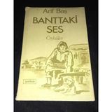 Banttaki Ses Öyküler [1.Baskı-İmzalı] (Sahafiye Kitap)