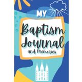 Baptism Commemorative Journal For Boys: With Scripture Study Activities, Gratitude Activities, Coloring and Journaling Spaces