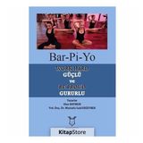 Bar-Pi-Yo - Alev Baymur Mustafa Erzeybek