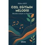 Baraka Kitap Özel Eğitimin Melodisi - Müzikle Gelişim Ve Dönüşüm