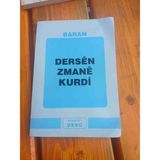 Baran Tarafından Yazılmış, Wesanen Deng Tarafından Yayımlanan Dersên Zmanê Kurdî Adlı Kürtçe Dil Kitabı. Dersen Zmane Kurdı. Baran 1991 Basim 162 Sayfa Bazi Sayfalarda Alti Cizili Satirlar