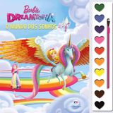 Barbie Dreamtopia: o Mundo dos Sonhos [Pamphlet] Ciranda Cultural
