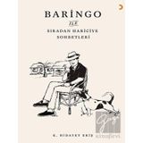 Baringo İle Sıradan Hariciye Sohbetleri - K. Hidayet Eriş