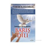BARIŞ DILI - TUNCER ELMACIOĞLU