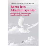 Barış İçin Akademisyenleri - Kerem Altıparmak