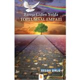 Barışa Giden Yolda Toplumsal Empati - İhsan Ünlü
