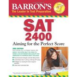 Barron's SAT 2400: Aiming for the Perfect Score by Carnevale M.A., Linda Published by Barron's Educational Series 2nd (second) edition (2008) Paperback