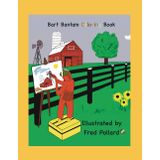 Bart Bantam Coloring Book (The Tales of Bart Bantam)