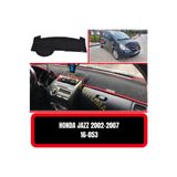 Barteg Honda Jazz / Honda City (2002-2007) Torpido Koruyucu Torpido Halısı Kılıf Havlu Örtü