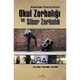 BAŞAÇIKMA STRATEJILERIYLE OKULDA ZORBALIK VE SIBER ZORBALIK - ERKAN YAMAN;YÜKSEL EROĞLU;ADEM PEKER