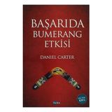 Başarıda Bumerang Etkisi - Daniel Carter