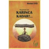 Başarmak İçin Karınca Kadar!.. - Besim Eviz