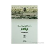 BAŞI POYRAZLI SEMT İCADİYE - SIBEL KILIMCI