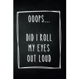 Basic Notizbuch A5 "Ooops... Did I roll my eyes out lo: Schlichtes Design mit Statement für maximale Inspiration – 200 gepunktete Seiten im handlichen ... kreative Skizzen und klare Gedanken