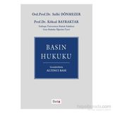 Basın Hukuku - Sulhi Dönmezler Prof. Dr. Köksal Bayraktar Köksal Bayraktar