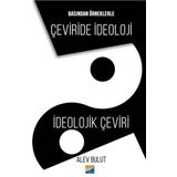 Basından Örneklerle Çeviride İdeoloji - Alev Bulut