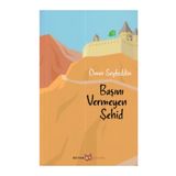 Başını Vermeyen Şehid - Ömer Seyfeddin