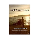 Başka Bir Eyvallah - Muhammet Keklik