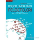 Başka Diyarların Felsefeleri 1 - Roger-Pol Droit