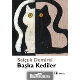 BAŞKA KEDILER - SELÇUK DEMIREL