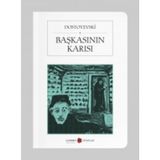 Başkasının Karısı - Fyodor Mihailoviç Dostoyevski