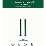 Başkent Çit Sistemleri 2'li Panel Çit Direği 75CM Yükseklik Yeşil Renk - 75 x 75