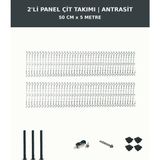 Başkent Çit Sistemleri 2'li Panel Çit Takım + 1 Direk 5 Metre 50CM Yükseklik Antrasit Renk - 50 x 250
